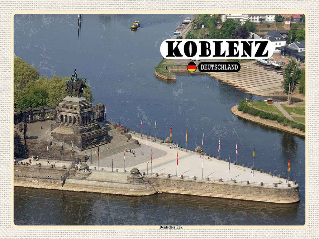 Holzschild 30x40 cm Koblenz Deutsches Eck Kurztrip Bildmotiv Reisemotiv Straße Stadt