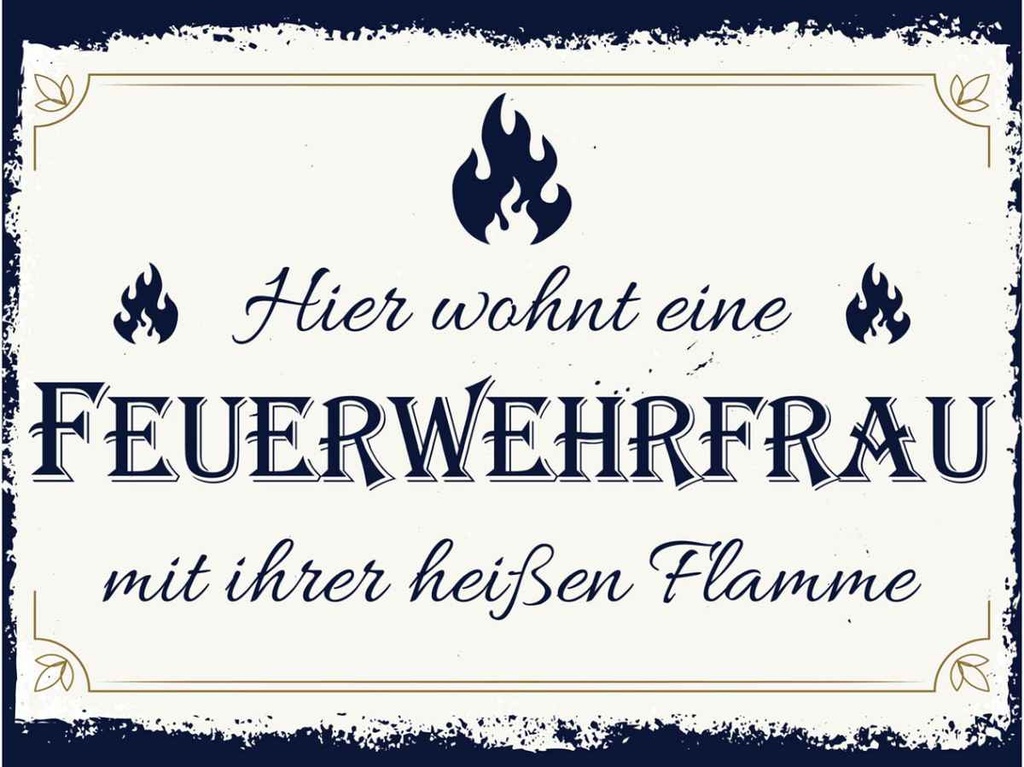 Holzschild 30x40 cm Hier wohnt eine Feuerwehrfrau Beruf Arbeit