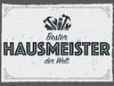 Holzschild 30x40 cm Bester Hausmeister der Welt Beruf Arbeit