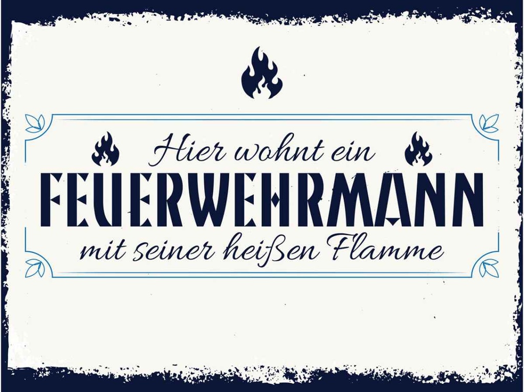 Holzschild 30x40 cm Hier wohnt ein Feuerwehrmann Beruf Arbeit