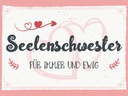 Holzschild 30x40 cm Seelenschwester Für immer und Ewig Spruch Zitat