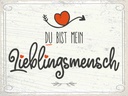 Holzschild 30x40 cm Du bist mein Lieblingsmensch grau Spruch Zitat