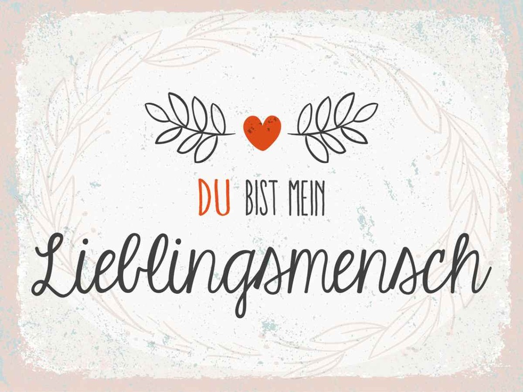 Holzschild 30x40 cm Du bist mein Lieblingsmensch beige Spruch Zitat