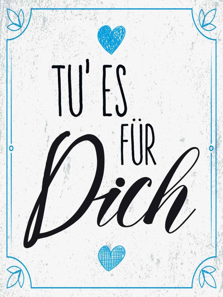 Holzschild 40x30 cm Tu es für dich blau weiß Dekoration