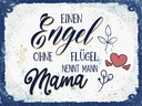 Holzschild 30x40 cm Ein Engel ohen Flügel nennt man Spruch Zitat