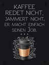 Holzschild 40x30 cm Kaffee redet nicht, jammert schwarz Essen Trinken