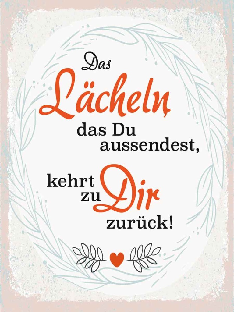 Holzschild 40x30 cm Das lächeln Du aussendest blau Spruch Zitat