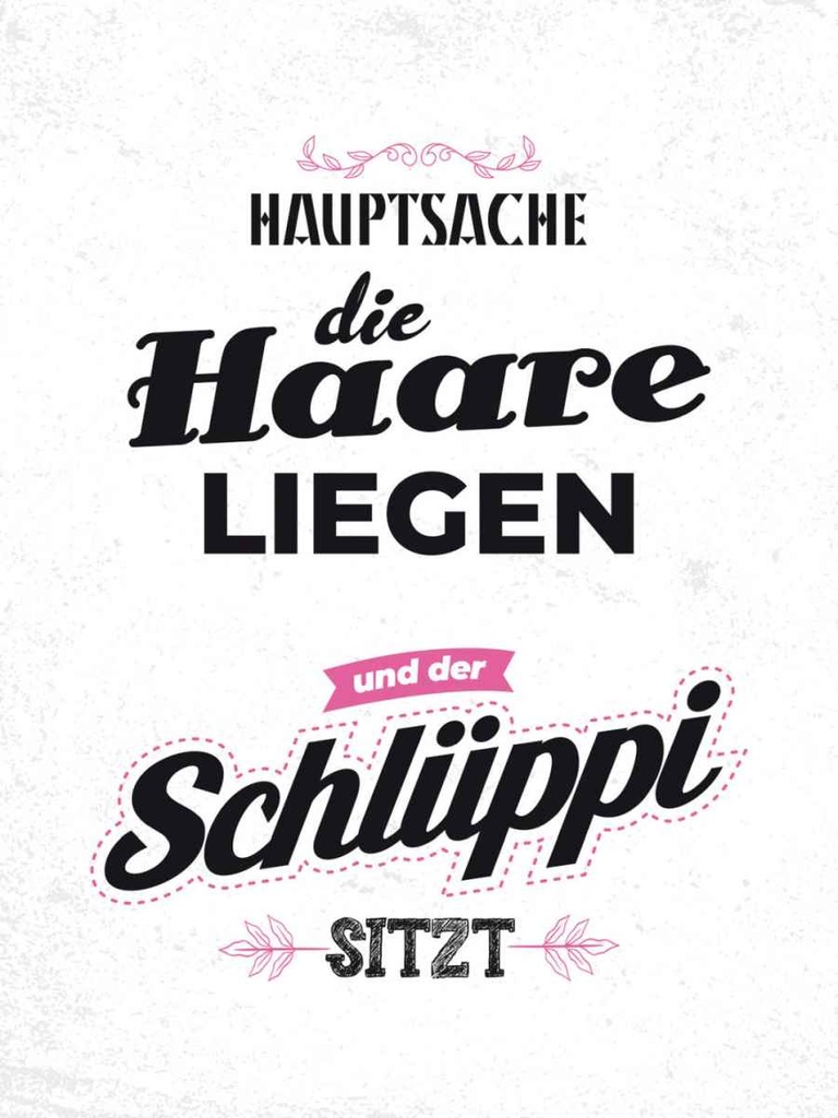 Holzschild 40x30 cm Hauptsache Haare liegen Schlüppi Spruch Zitat