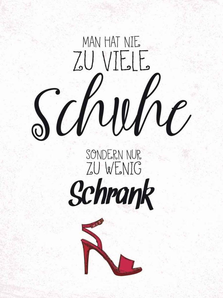 Holzschild 40x30 cm Schuhe nie zu viel Schrank wenig Spruch Zitat