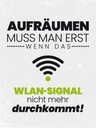 Holzschild 40x30 cm Aufräumen erst wenn WLAN nicht
