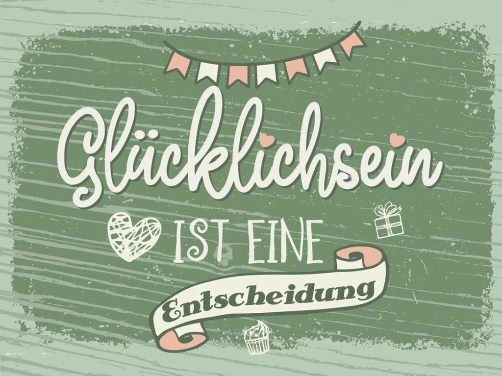 Holzschild 30x40 cm Glücklichsein ist Entscheidung Dekoration