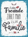 Holzschild 40x30 cm Echte Freunde zählt man zur Familie Spruch Zitat