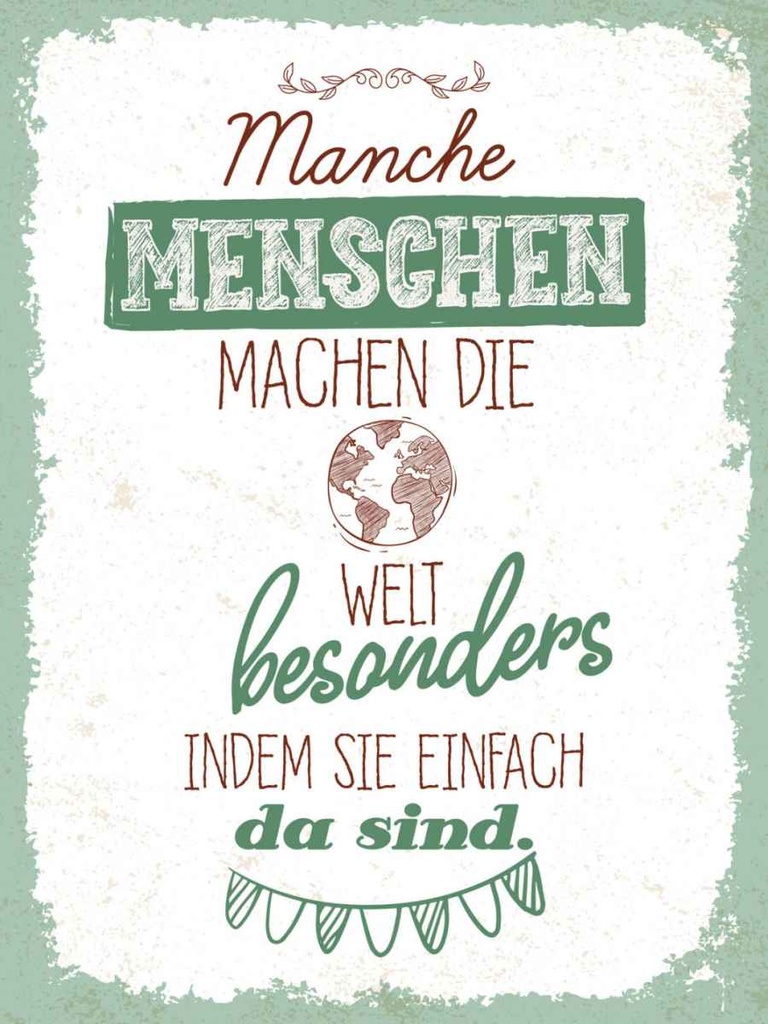 Holzschild 40x30 cm Manche Menschen machen die Welt Spruch Zitat