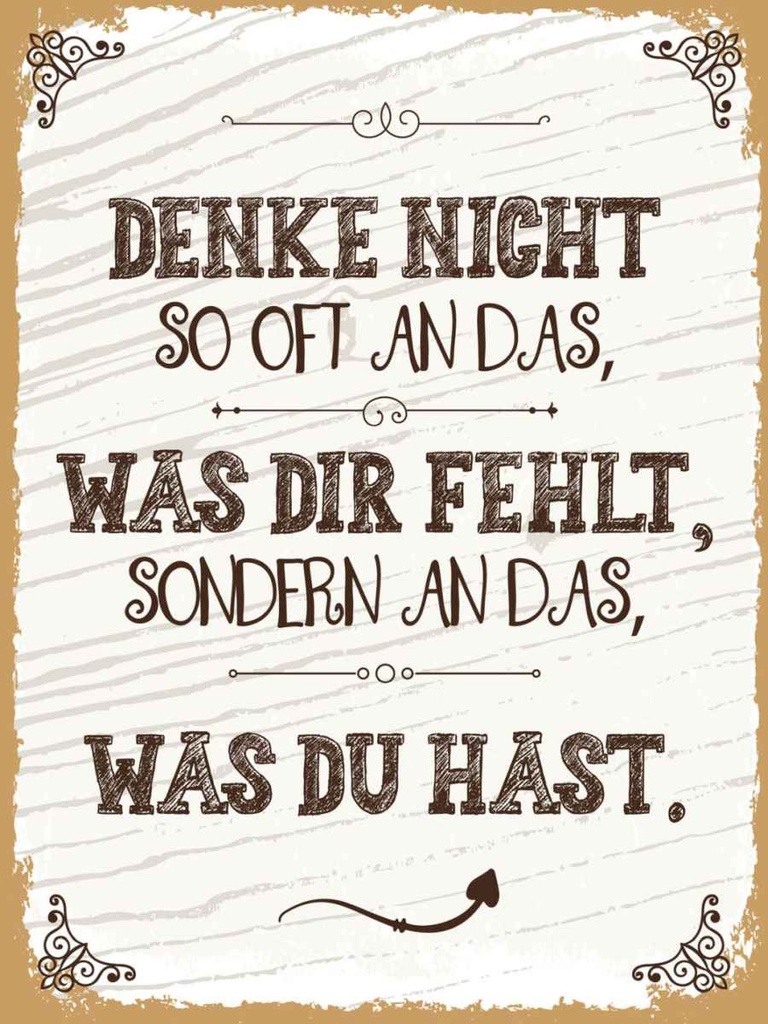 Holzschild 40x30 cm denke nicht was fehlt sondern Dekoration