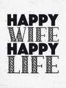 Holzschild 40x30 cm Frau Happy wife Life Männer Frauen