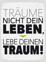 Holzschild 40x30 cm Leben lebe deinen Traum Dekoration