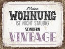 Holzschild 30x40 cm Wohnung nicht staubig Vintage Dekoration