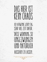 Holzschild 40x30 cm Wohnung hier kein Chaos Dekoration