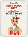 Holzschild 40x30 cm I`m on the Gin & Tonic Diet rot Spruch Zitat