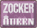 Blechschild 30x40 cm Zocker Queen Konsole Dekoration