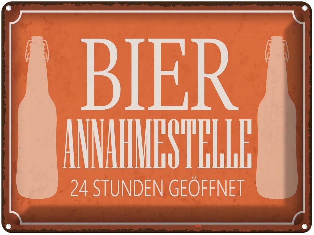Blechschild 30x40 cm Bier Annahmestelle 24 Stunden Essen Trinken