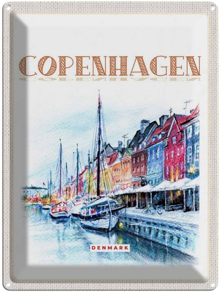 Blechschild 40x30 cm Kunst Copenhagen Urlaub Denmark Boot Bildmotiv Reisemotiv Abenteuer Reisen Straße Stadt