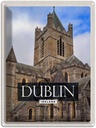 Blechschild 40x30 cm Dublin Ireland Castle Bildmotiv Reisemotiv Abenteuer Reisen England Urlaub