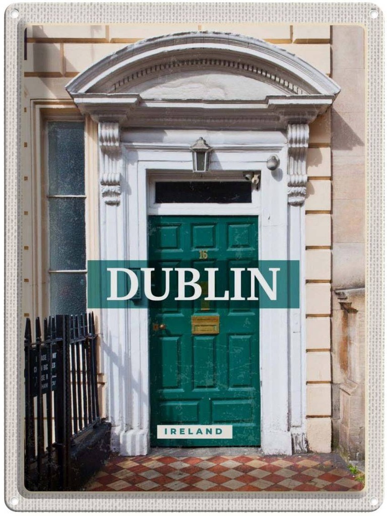 Blechschild 40x30 cm Dublin IrelandStadt Bildmotiv Reisemotiv Abenteuer Reisen Straße Stadt Urlaub