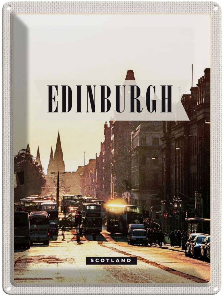 Blechschild 40x30 cm Edinburgh Scotland Bildmotiv Reisemotiv Abenteuer Reisen Europa Urlaub