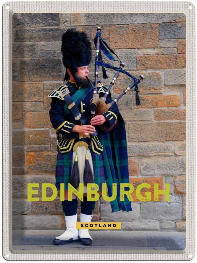 Blechschild 40x30 cm Edinburgh Scotland Dudelsack Mann Bildmotiv Reisemotiv Abenteuer Reisen Europa Urlaub