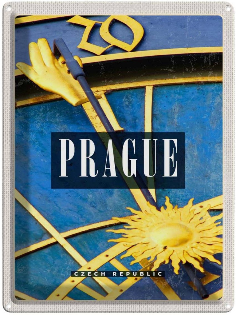 Blechschild 40x30 cm Prague Prag Urlaub astronomische Uhr Bildmotiv Reisemotiv Abenteuer Reisen Straße Stadt