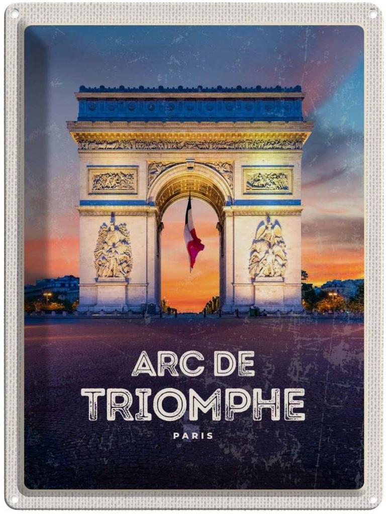 Blechschild 40x30 cm Arc de Stadt Urlaub Triomphe Paris Denkmal Bildmotiv Reisemotiv Abenteuer Reisen Straße