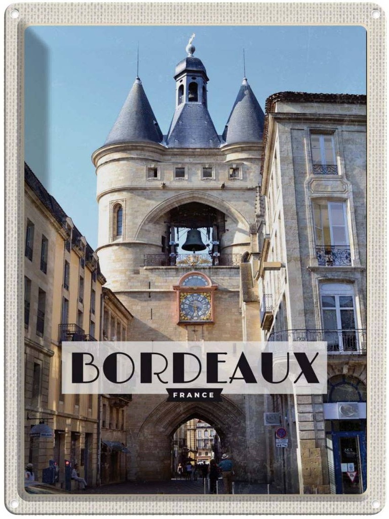 Blechschild 40x30 cm Bordeaux France Hafenstadt Bildmotiv Reisemotiv Abenteuer Reisen Straße Stadt Urlaub