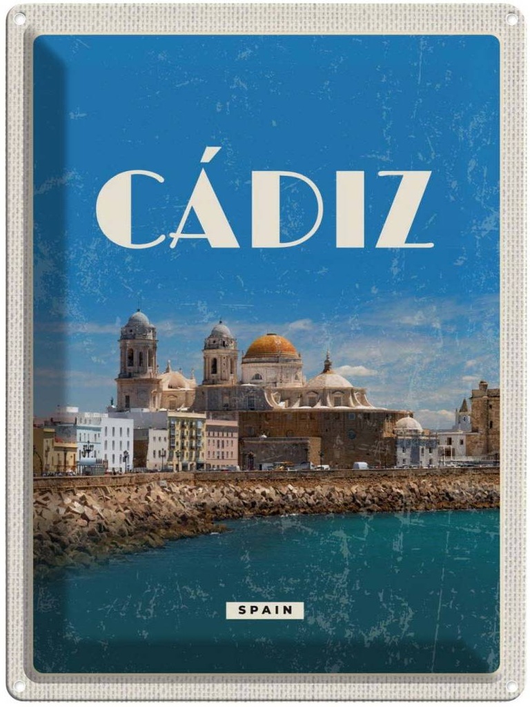 Blechschild 40x30 cm Retro Cadiz Urlaub Spain Altstadt Meer Bildmotiv Reisemotiv Abenteuer Reisen Europa