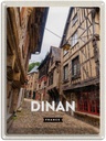 Blechschild 40x30 cm Dinan France Urlaub Mittelalter Stadt Bildmotiv Reisemotiv Abenteuer Reisen Straße