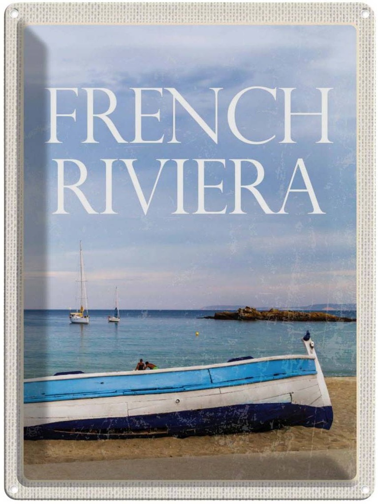 Blechschild 40x30 cm Retro french Urlaub riviera Meer Boot Bildmotiv Reisemotiv Abenteuer Reisen Europa