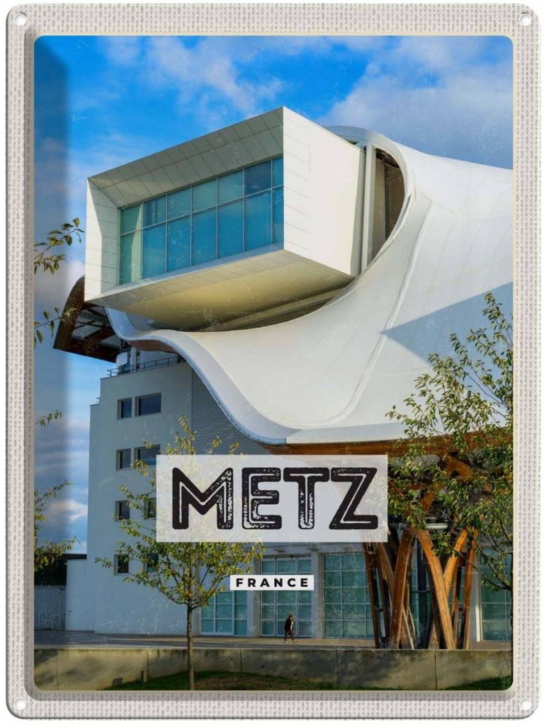 Blechschild 40x30 cm Retro Metz Urlaub France Frankreich Tourismus Bildmotiv Reisemotiv Abenteuer Reisen Europa