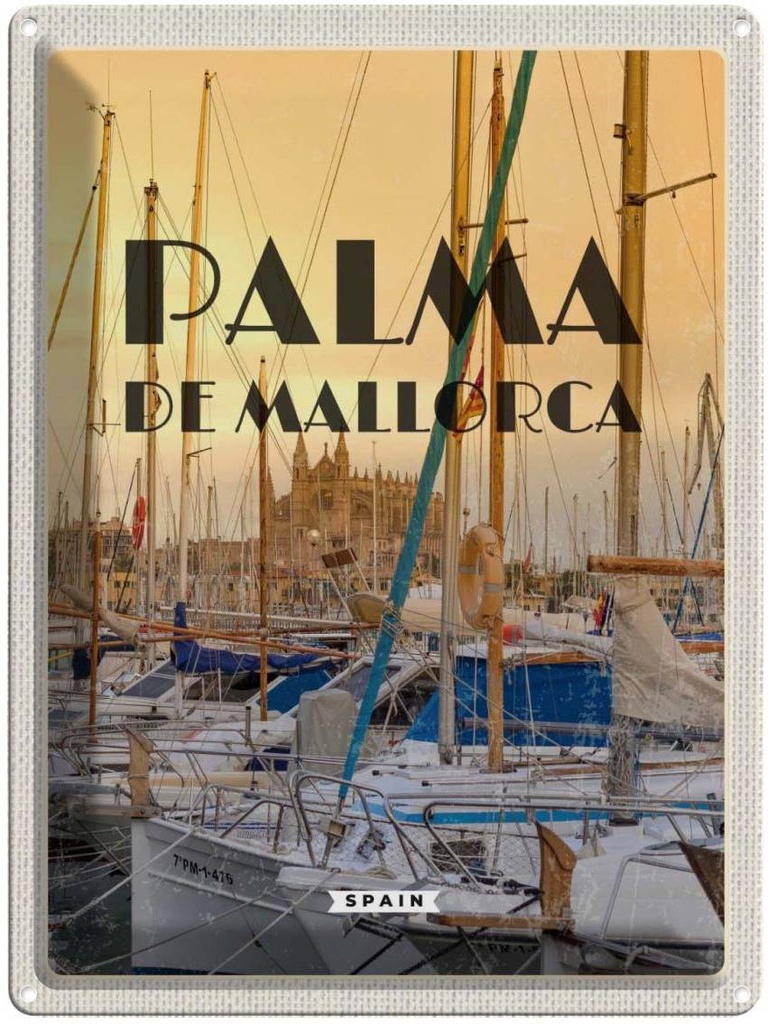 Blechschild 40x30 cm Palma de Stadt Urlaub Mallorca Yachten Meer Bildmotiv Reisemotiv Abenteuer Reisen Straße