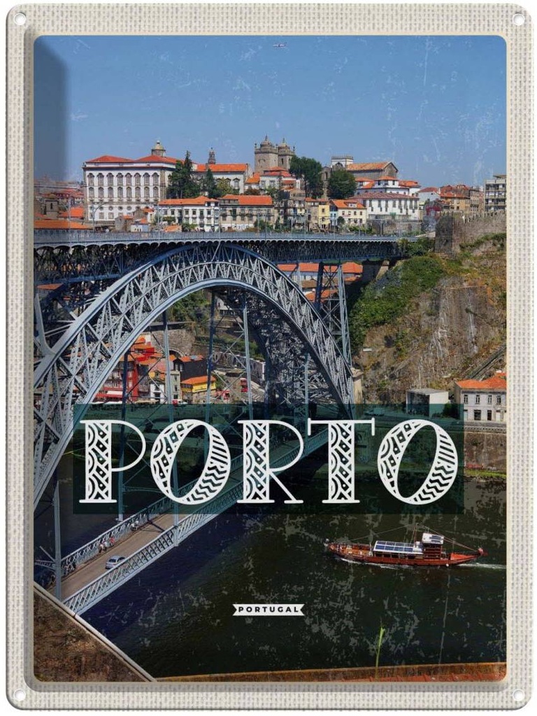 Blechschild 40x30 cm Porto Portugal Reisen Europa Urlaub Brücke Ponte Dom Luís I Bildmotiv Reisemotiv Abenteuer