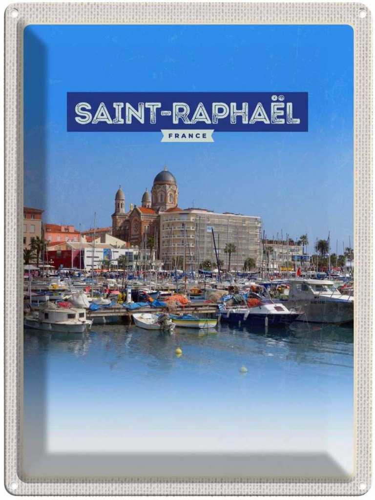 Blechschild 40x30 cm Saint-Raphaël France Hafenstadt Bildmotiv Reisemotiv Abenteuer Reisen Europa Urlaub