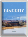 Blechschild 40x30 cm Biaritz France Reiseziel Bildmotiv Reisemotiv Abenteuer Reisen Straße Stadt Urlaub