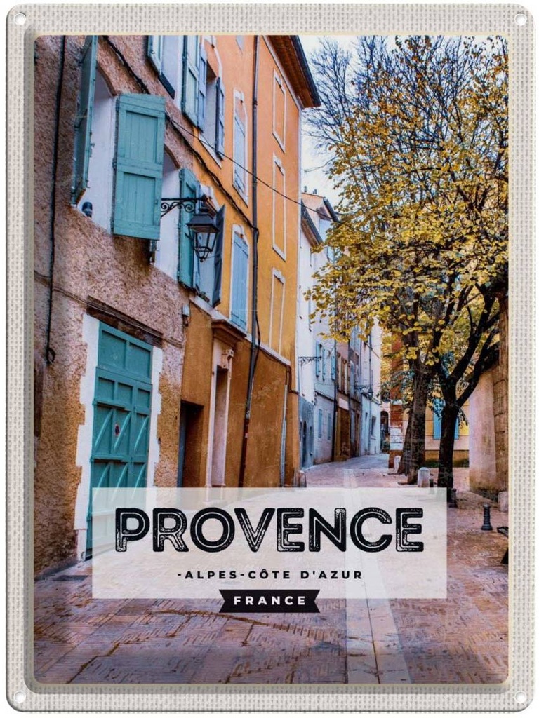 Blechschild 40x30 cm Provence Alpes-Côte d'Azur France Bildmotiv Reisemotiv Abenteuer Reisen Europa Urlaub