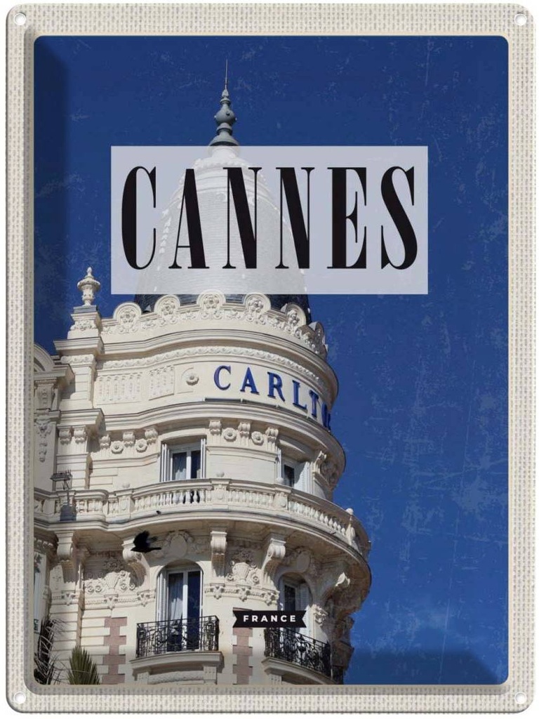 Blechschild 40x30 cm Cannes France Urlaub Carlton Hotel Bildmotiv Reisemotiv Abenteuer Reisen Straße Stadt