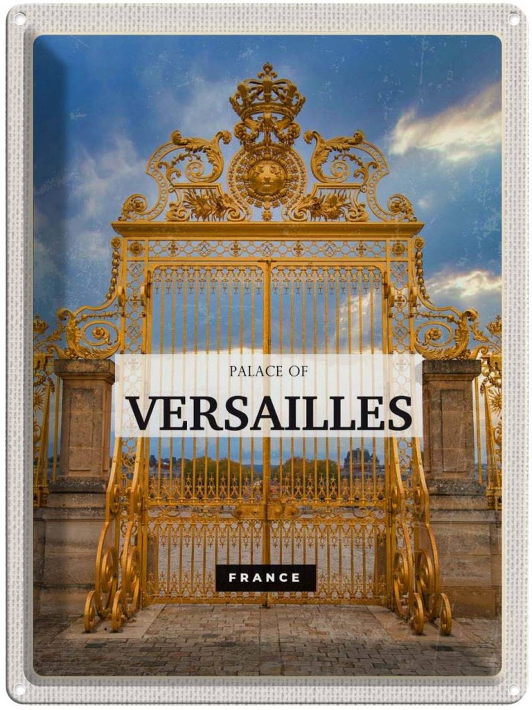 Blechschild 40x30 cm Palace of Urlaub Versailles France Tourismus Bildmotiv Reisemotiv Abenteuer Reisen Europa
