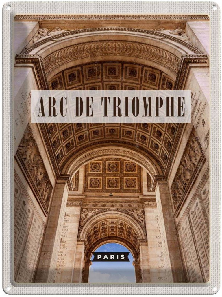 Blechschild 40x30 cm Arc de Urlaub Triomphe Paris Bildmotiv Reisemotiv Abenteuer Reisen Straße Stadt