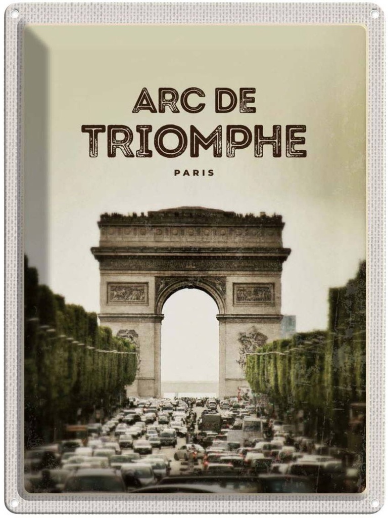 Blechschild 40x30 cm Arc de Urlaub Triomphe Paris Retro Bild Bildmotiv Reisemotiv Abenteuer Reisen