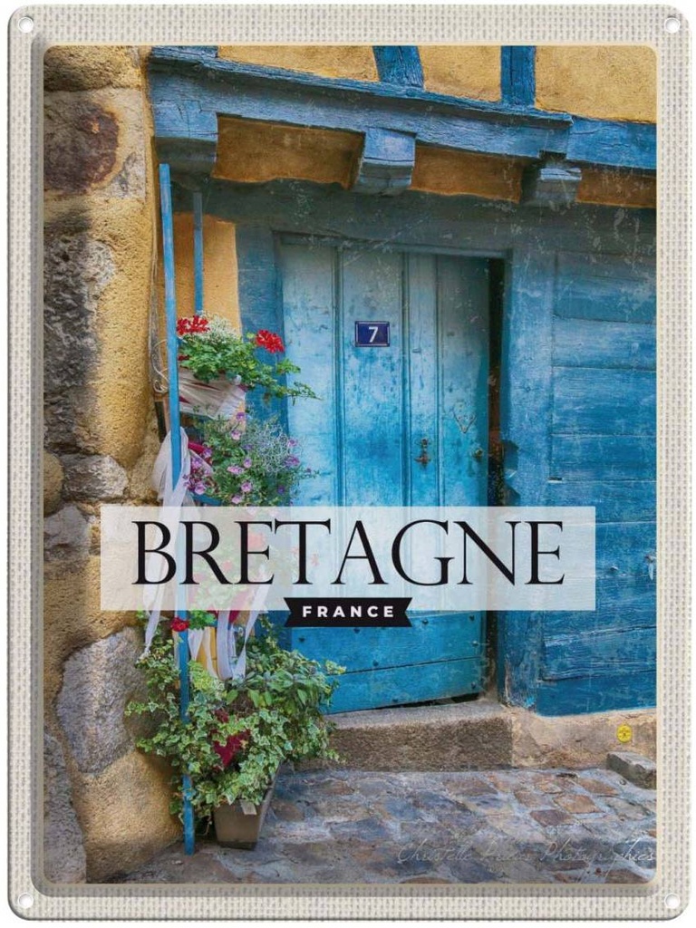 Blechschild 40x30 cm Bretagne France Urlaub Holztür 7 Bildmotiv Reisemotiv Abenteuer Reisen Straße Stadt