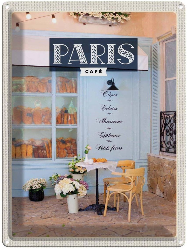 Blechschild 40x30 cm Paris Cafe Urlaub Crepes Eclairs Macarons Bildmotiv Reisemotiv Abenteuer Reisen Europa