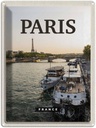 Blechschild 40x30 cm Paris FranceTourismus Bildmotiv Reisemotiv Abenteuer Reisen Europa Urlaub