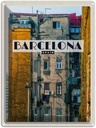 Blechschild 40x30 cm Barcelona Spain Urlaub alte Häuser Bildmotiv Reisemotiv Abenteuer Reisen Straße Stadt